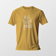 All Over My Face | Raunchy Tees for Horny Gay Guys who Love Cum | Mustard shirt w/ typographic design