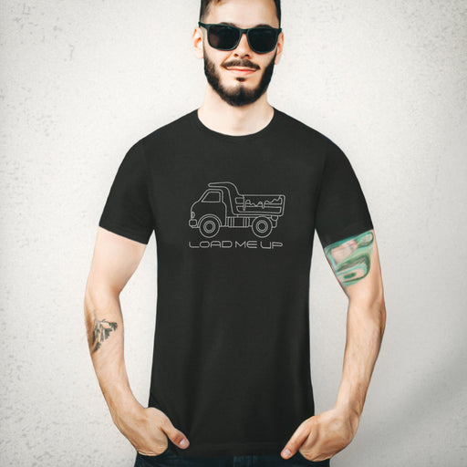 Load Me Up T-shirt | Raunchy T-shirt for Horny Gay Bottom Guys Who Crave Cum | Model wears Black shirt with white line drawing of a dump truck