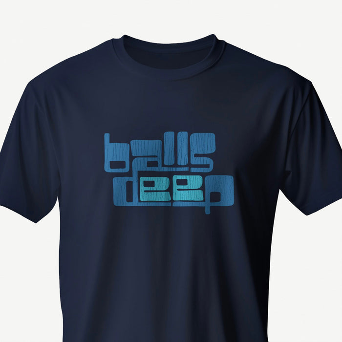 PRODUCT IMAGE: Balls Deep | Raunchy Tee for Horny Gay Guys who Like it Deeper | Typographic design on Navy shirt