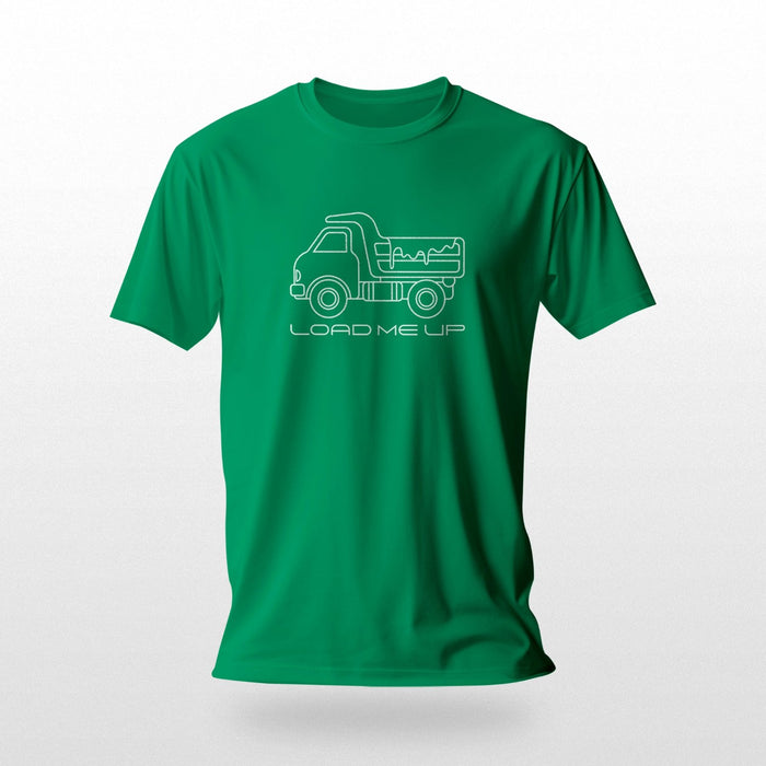 Load Me Up T-shirt | Raunchy T-shirt for Horny Gay Bottom Guys Who Crave Cum |Kelly green shirt with white line drawing of a dump truck