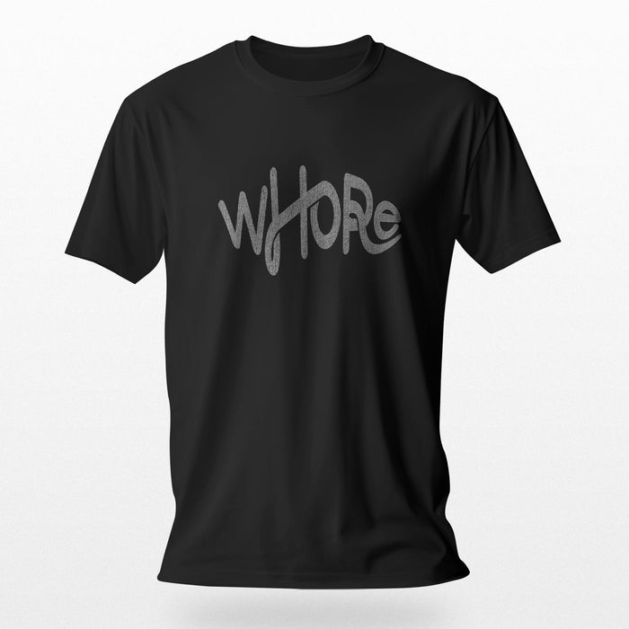 PRODUCT IMAGE: Whore | Offensive NSFW T-shirt for Horny Gay Guys | Typographic Design | Black