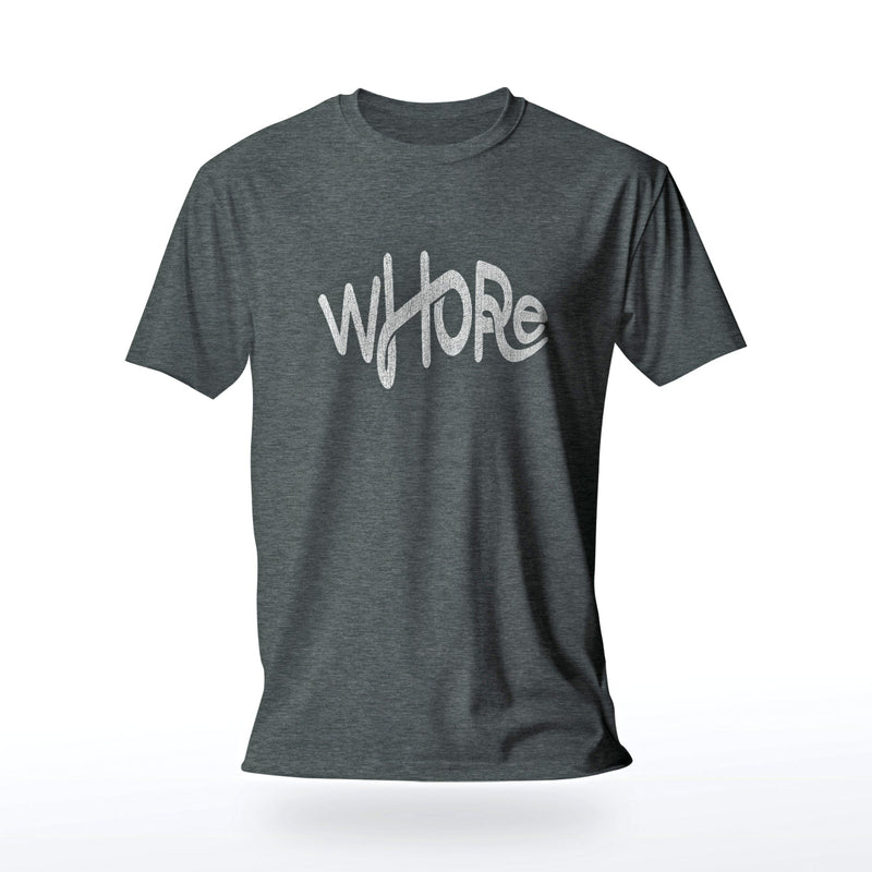 PRODUCT IMAGE: "Whore" tee | Offensive NSFW T-shirt for shamelessly Horny Gay Guys | Dark Gray Heather shirt with light colored, distressed typographic design on chest